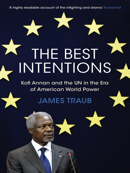 Title details for The Best Intentions by James Traub - Available